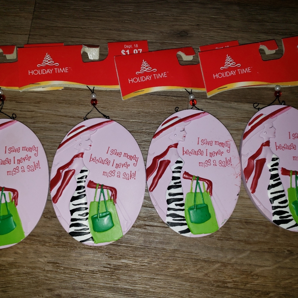"I SAVE MONEY BECAUSE I NEVER MISS A SALE" ORNAMEN